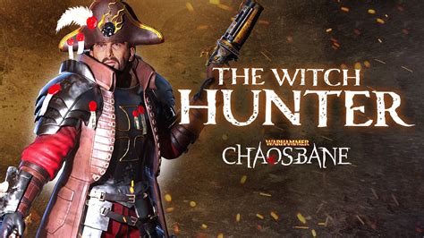 Warhammer chaosbane witch hunter
